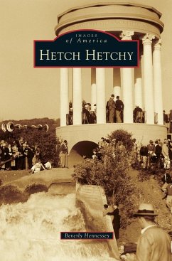 Hetch Hetchy - Hennessey, Beverly