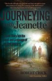 Journeying with Jeanette: A Love Story Into the Land and Language of Alzheimer's