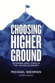 CHOOSING HIGHER GROUND