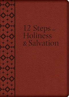 The 12 Steps to Holiness and Salvation - Liguori