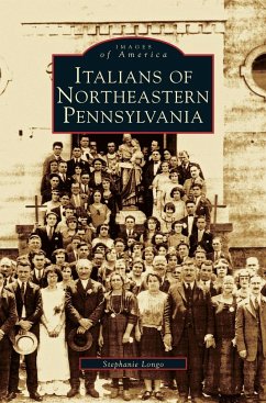 Italians of Northeastern Pennsylvania - Longo, Stephanie