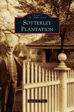 Sotterley Plantation - Pirtle, Jeanne K.