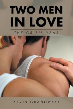 Two Men in Love: The Crisis Year