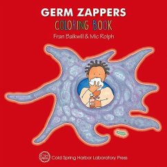 Germ Zappers Coloring Book (Enjoy Your Cells Color and Learn Series Book 2) - Balkwill, Fran