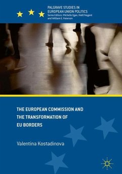 The European Commission and the Transformation of EU Borders - Kostadinova, Valentina