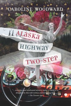 Alaska Highway Two-Step - Woodward, Caroline
