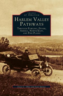 Harlem Valley Pathways - Ghee, Joyce C.; Spence, Joan