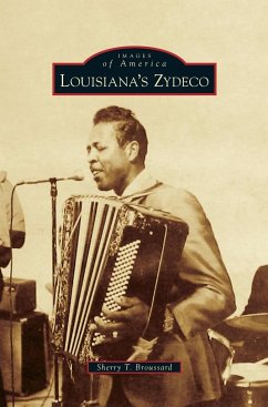 Louisiana's Zydeco - Broussard, Sherry T.