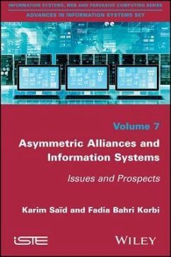 Asymmetric Alliances and Information Systems - Said, Karim; Bahri Korbi, Fadia