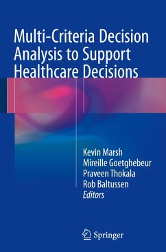 Multi-Criteria Decision Analysis to Support Healthcare Decisions