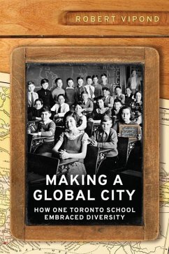 Making a Global City - Vipond, Robert