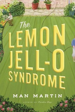 The Lemon Jell-O Syndrome - Martin, Man