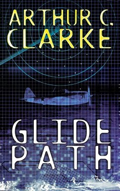 Glide Path - Clarke, Arthur C.