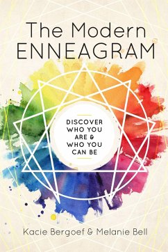 The Modern Enneagram: Discover Who You Are and Who You Can Be - Berghoef, Kacie; Bell, Melanie