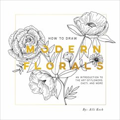 How To Draw Modern Florals - Koch, Alli