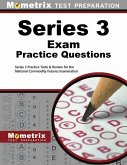Series 3 Exam Practice Questions: Series 3 Practice Tests & Review for the National Commodity Futures Examination