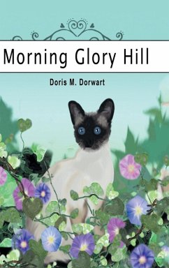 Morning Glory Hill - Dorwart, Doris M.