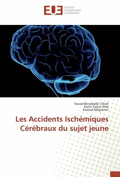 Les Accidents Ischémiques Cérébraux du sujet jeune - Benabadji- Chiali, Souad;Taouli Allal, Katia;Meguenni, Kaouel