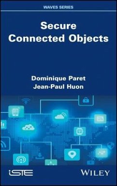 Secure Connected Objects - Paret, Dominique; Huon, Jean-Paul