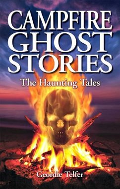 Campfire Ghost Stories - Telfer, Geordie