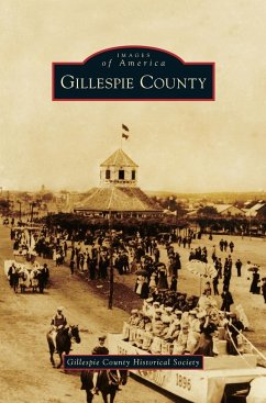 Gillespie County - Gillespie County Historical Society