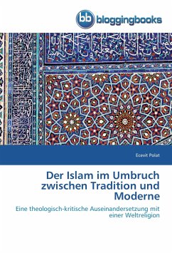 Der Islam im Umbruch zwischen Tradition und Moderne