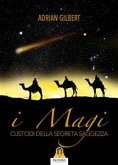 I Magi (eBook, ePUB)