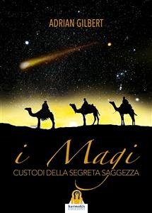 I Magi (eBook, ePUB) - Gilbert, Adrian
