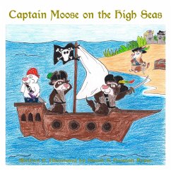 Captain Moose on the High Seas - Keyes, Sarah; Keyes, Hannah