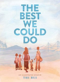 Best We Could Do: An Illustrated Memoir - Bui, Thi