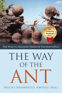 THE WAY OF THE ANT - Nwogu (Ksc), Ikechi Ahamefule