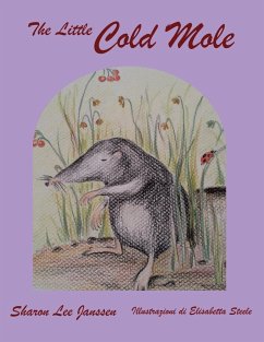 The Little Cold Mole - Janssen, Sharon Lee