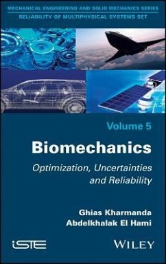 Biomechanics - Kharmanda, Ghias; El Hami, Abdelkhalak