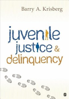 Juvenile Justice and Delinquency - Krisberg, Barry A