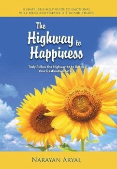 The Highway to Happiness - Aryal, Narayan