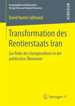 Transformation des Rentierstaats Iran - Jalilvand, David Ramin