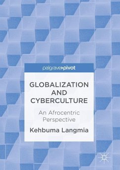 Globalization and Cyberculture - Langmia, Kehbuma