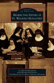 Benedictine Sisters of St. Walburg Monastery