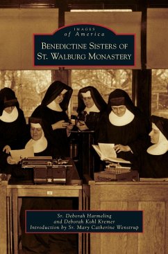 Benedictine Sisters of St. Walburg Monastery - Harmeling, Deborah; Kremer, Deborah Kohl