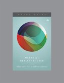 Marks of a Healthy Church, Teaching Series Study Guide