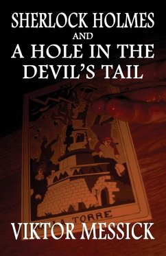 Sherlock Holmes and A Hole In The Devil's Tail - Messick, Viktor