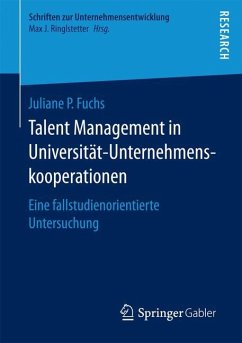 Talent Management in Universität-Unternehmenskooperationen - Fuchs, Juliane P.