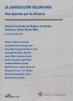 Cover La jurisdicción voluntaria : una apuesta por la eficacia