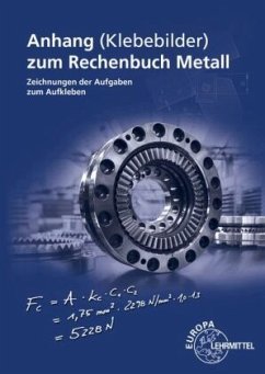 Anhang (Klebebilder) zum Rechenbuch Metall - Dillinger, Josef;Escherich, Walter;Gomeringer, Roland