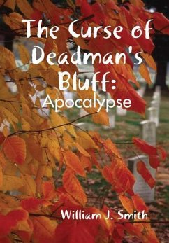 The Curse of Deadman's Bluff - Smith, William J.