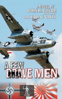 A Few Brave Men - Taylor, John R.