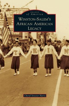 Winston-Salem's African American Legacy - Harry, Cheryl Streeter