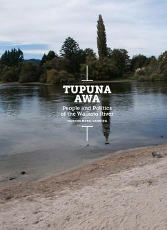 Cover Tupuna Awa: People and Politics of the Waikato River