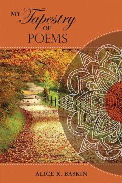 My Tapestry of Poems - Baskin, Alice R.