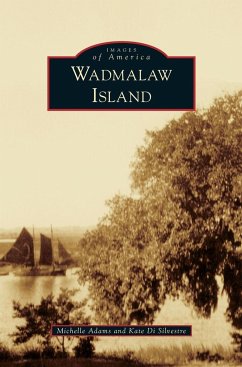 Wadmalaw Island - Adams, Michelle; Di Silvestre, Kate